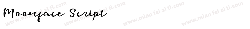 Moonface Script字体转换